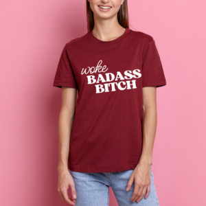 Woke Badass Bitch